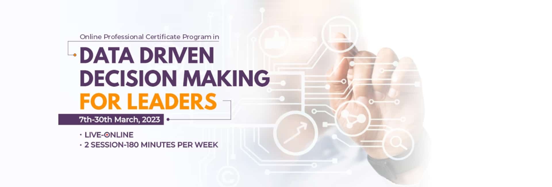 Data Driven Decision Making for Leaders